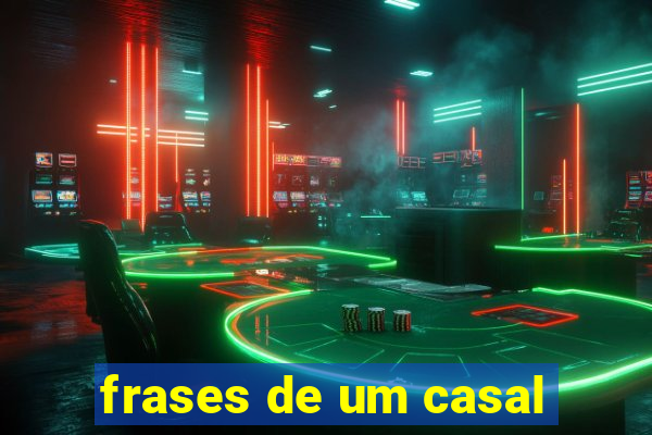 frases de um casal